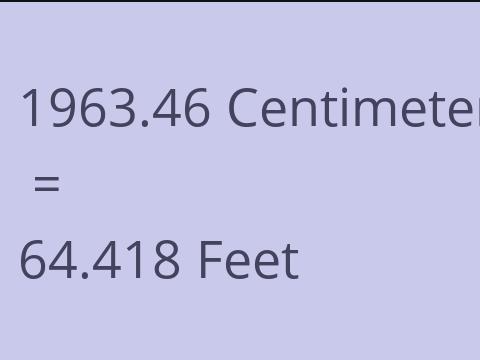 1963.46 CM TO FEET