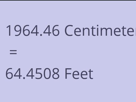 1964.46 CM TO FEET
