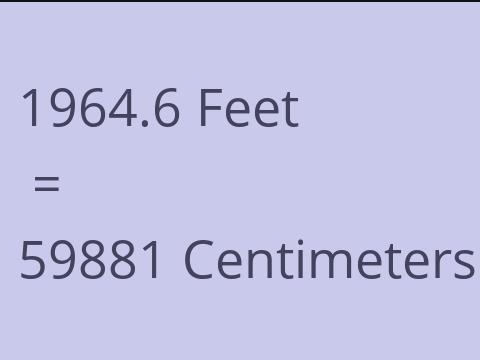 1964.6 FEET TO CM