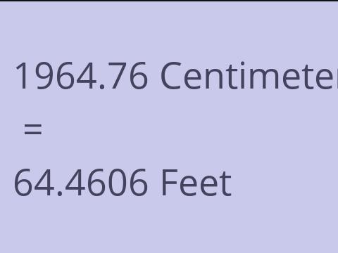1964.76 CM TO FEET