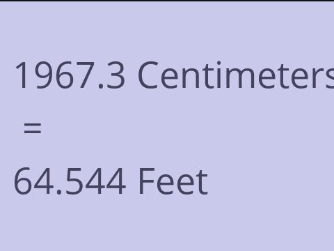 1967.3 CM TO FEET