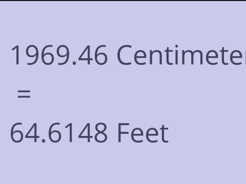 1969.46 CM TO FEET