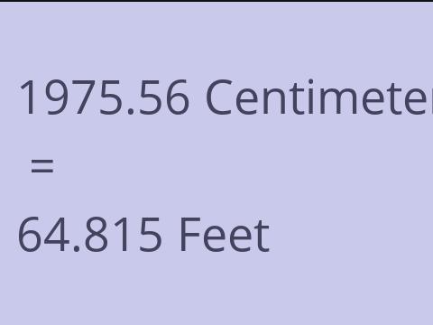 1975.56 CM TO FEET