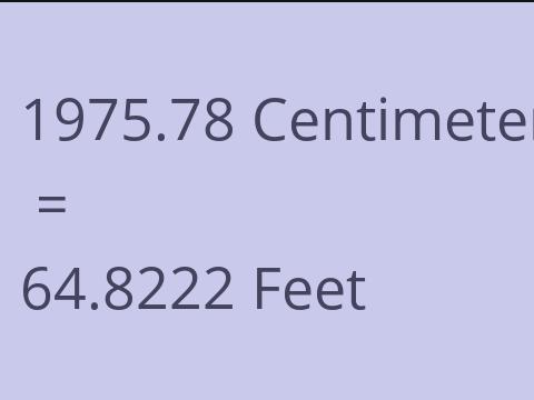 1975.78 CM TO FEET
