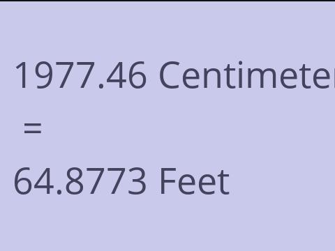 1977.46 CM TO FEET