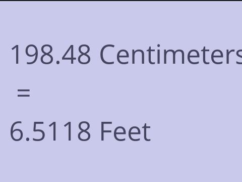 198.48 CM TO FEET