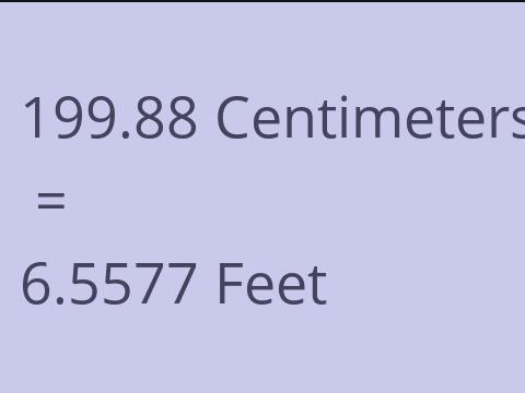 199.88 CM TO FEET