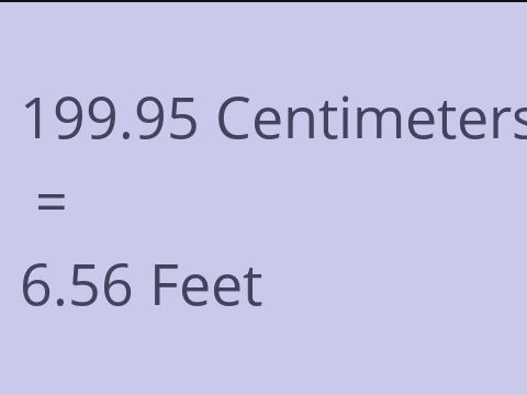 199.95 CM TO FEET