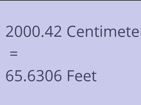 2000.42 CM TO FEET