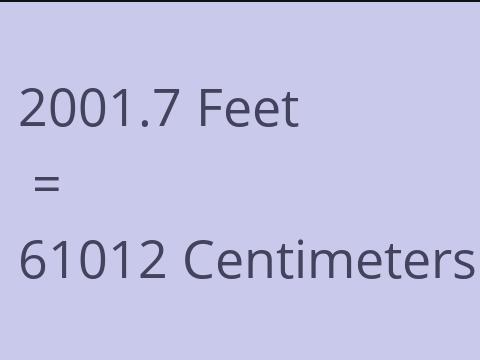 2001.7 FEET TO CM