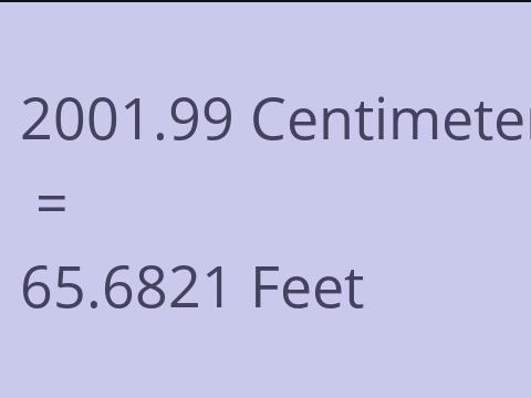 2001.99 CM TO FEET