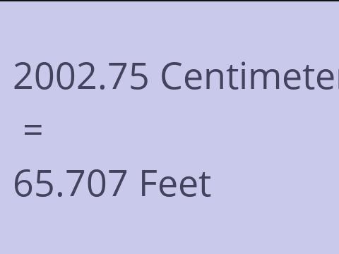 2002.75 CM TO FEET