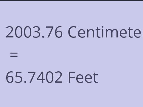2003.76 CM TO FEET