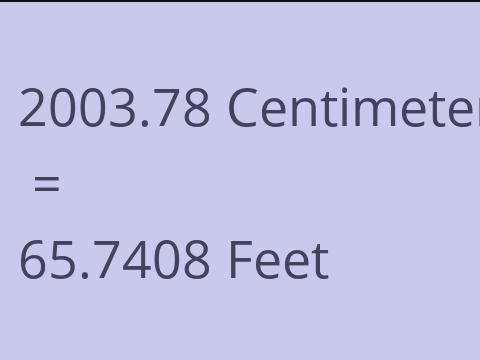 2003.78 CM TO FEET