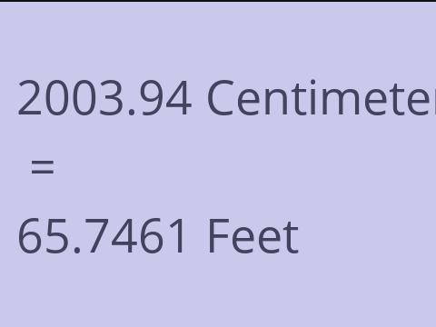 2003.94 CM TO FEET