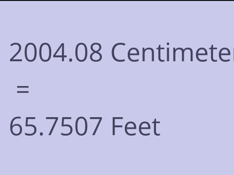 2004.08 CM TO FEET