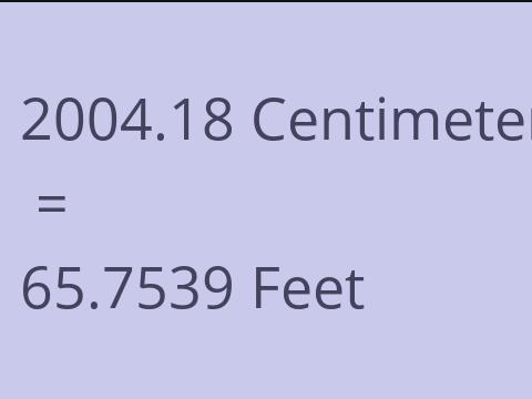 2004.18 CM TO FEET