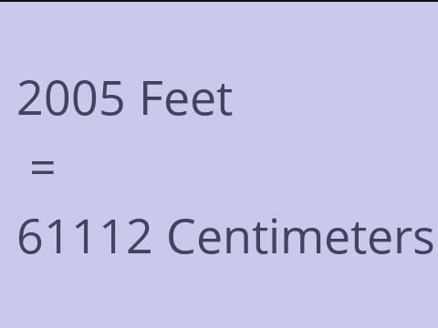 2005 FEET TO CM