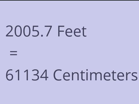 2005.7 FEET TO CM