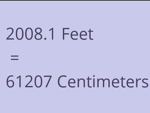 2008.1 FEET TO CM