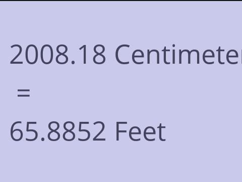 2008.18 CM TO FEET