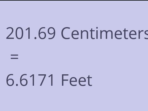 201.69 CM TO FEET