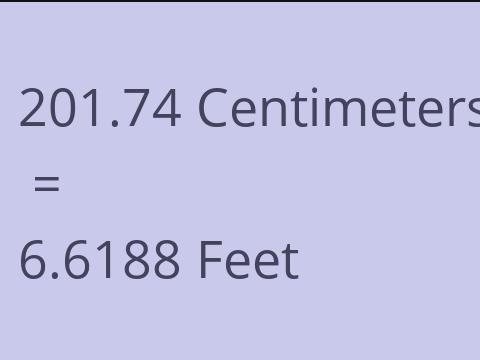 201.74 CM TO FEET