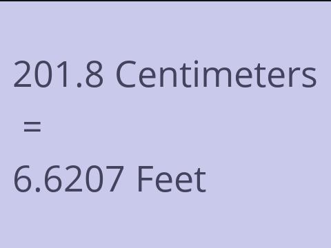 201.8 CM TO FEET