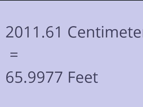 2011.61 CM TO FEET