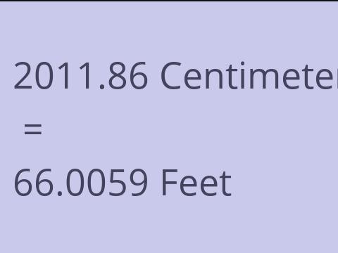 2011.86 CM TO FEET