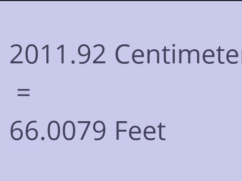 2011.92 CM TO FEET