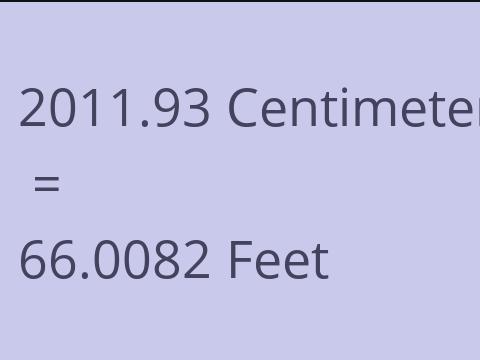 2011.93 CM TO FEET