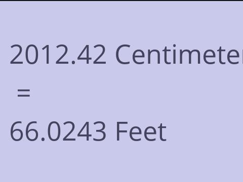 2012.42 CM TO FEET