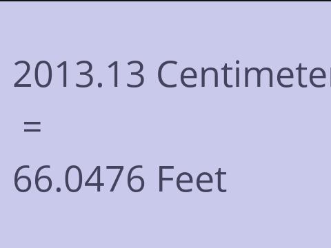 2013.13 CM TO FEET