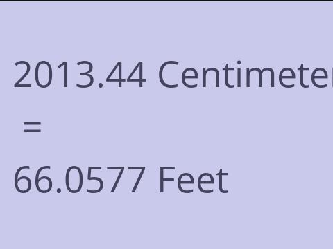 2013.44 CM TO FEET