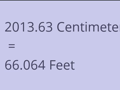 2013.63 CM TO FEET