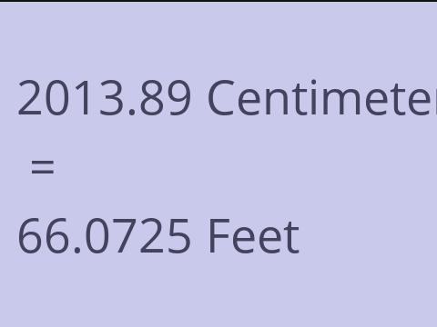 2013.89 CM TO FEET