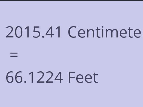 2015.41 CM TO FEET