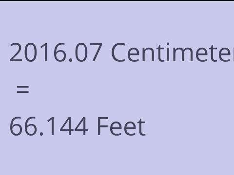 2016.07 CM TO FEET