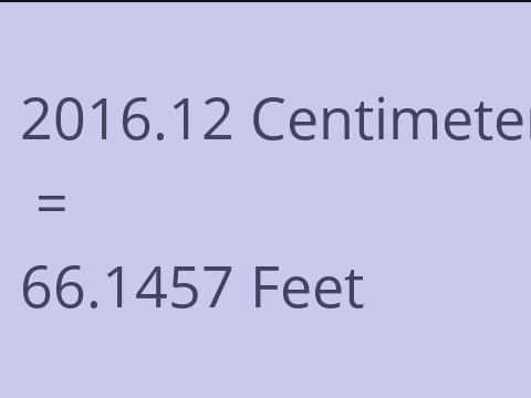 2016.12 CM TO FEET