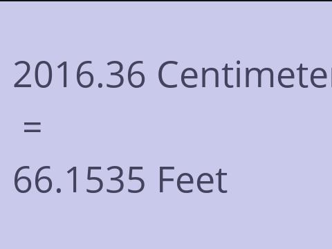 2016.36 CM TO FEET