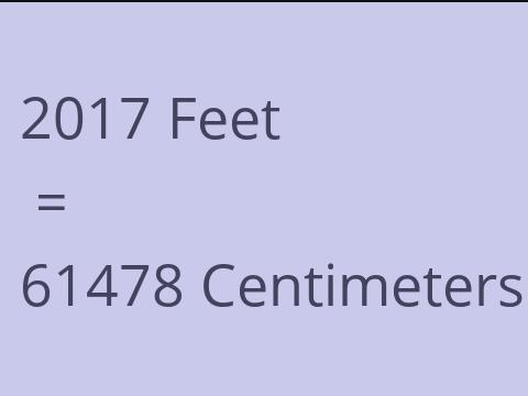 2017 FEET TO CM