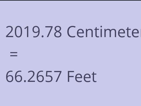 2019.78 CM TO FEET