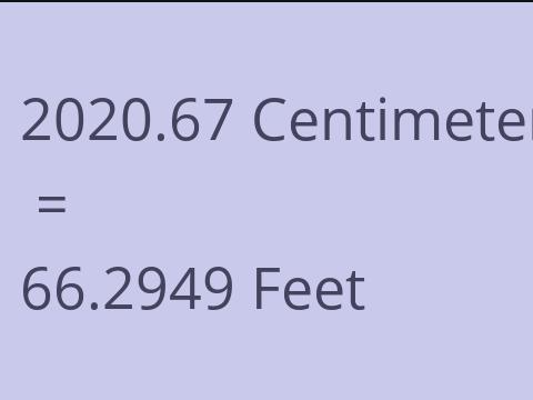 2020.67 CM TO FEET