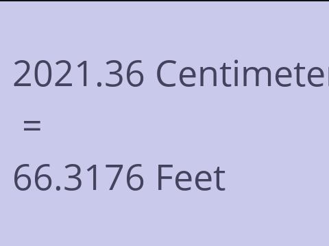 2021.36 CM TO FEET