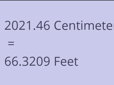 2021.46 CM TO FEET