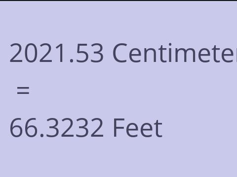 2021.53 CM TO FEET