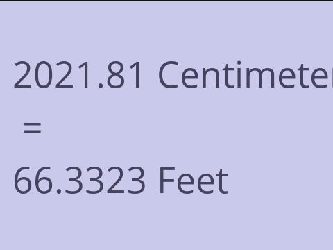 2021.81 CM TO FEET