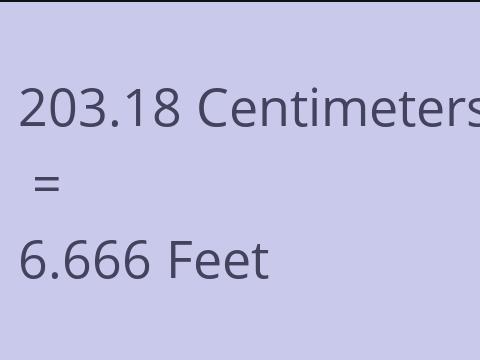 203.18 CM TO FEET