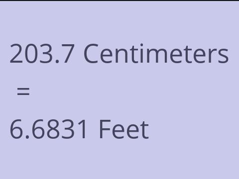 203.7 CM TO FEET